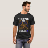 Semi Truck Driver Funny Trucker Humor Mannen I Dro T-shirt (Voorkant volledig)