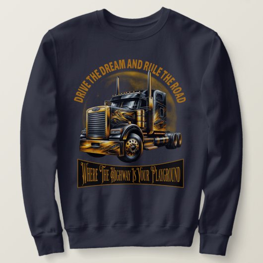 Semi Truck Driver Sweatshirt (Design voorkant)