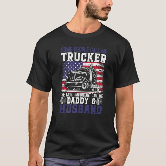 Semi Truck Driver Trucker Husband Daddy US America T-shirt (Voorkant)