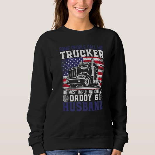 Semi Truck Driver Trucker Husband Daddy US America Trui (Voorkant)