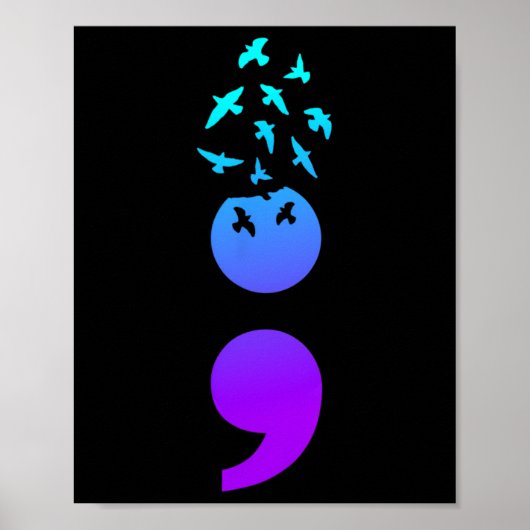 Semicolon Birds Suicide Awareness Suicide Preventi Poster (Voorkant)