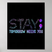 Semicolon Blijf morgen heeft je nodig Poster (Voorkant)