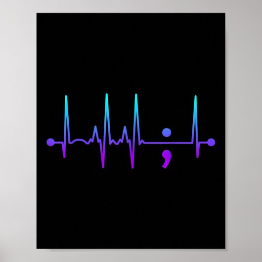 Semicolon Heart Beat Suicide Awareness Suicide Pre Poster (Voorkant)