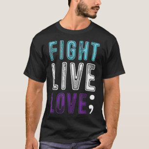 Semicolon Hope Suicide Awareness for a Mental Supe T-shirt