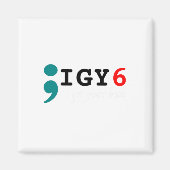 Semicolon Ik heb je CK zelfmoordbewustzijn Magneet (Voorkant)