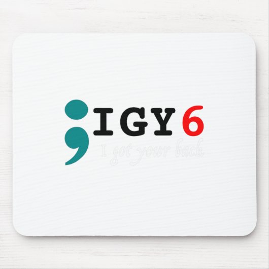 Semicolon Ik heb je CK zelfmoordbewustzijn Muismat (Voorkant)