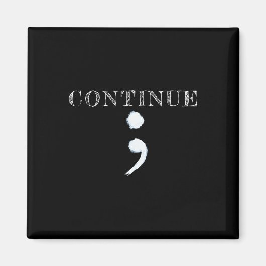 Semicolon Mental Health Awareness Suicide Preventi Magneet (Voorkant)