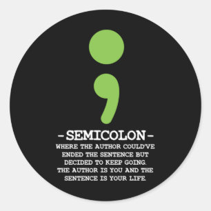 Semicolon Mental Health Awareness Suicide Preventi Ronde Sticker