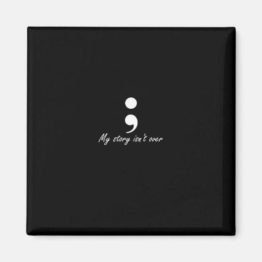Semicolon Mijn verhaal is niet over longsleeve Magneet (Voorkant)