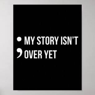 Semicolon Mijn verhaal is nog niet over zelfmoordb Poster