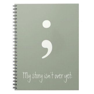 Semicolon / Mijn verhaal is nog niet voorbij; Notitieboek