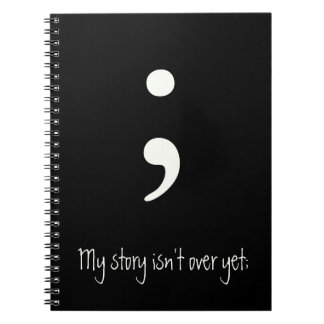Semicolon / Mijn verhaal is nog niet voorbij; Notitieboek