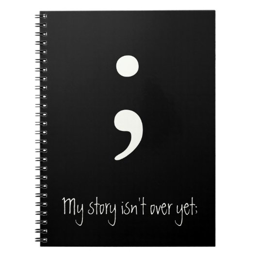 Semicolon / Mijn verhaal is nog niet voorbij; Notitieboek (Voorkant)