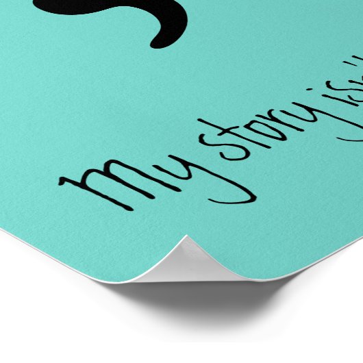 Semicolon / Mijn verhaal is nog niet voorbij; Poster (Hoek)