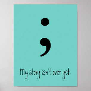 Semicolon / Mijn verhaal is nog niet voorbij; Poster
