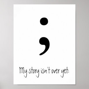 Semicolon / Mijn verhaal is nog niet voorbij; Poster