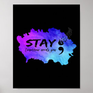 Semicolon Morgen heb je zelfmoord preventie nodig Poster