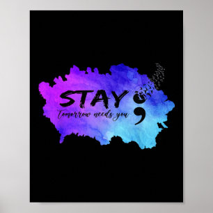 Semicolon Morgen heb je zelfmoord preventie nodig Poster