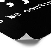 Semicolon om zelfmoordbewustzijn te blijven poster (Hoek)