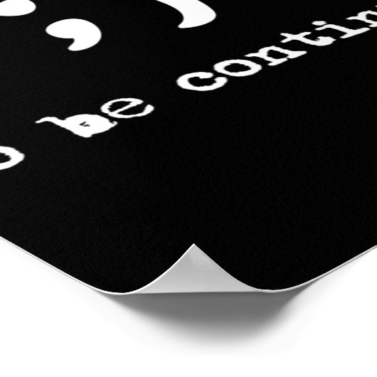 Semicolon om zelfmoordbewustzijn te blijven poster (Hoek)