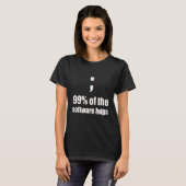 Semicolon Programmer Joke Bug T-shirt (Voorkant volledig)