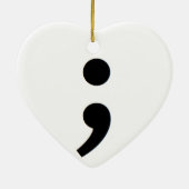 Semicolon Suicide Awareness Keramisch Ornament (Achterkant)