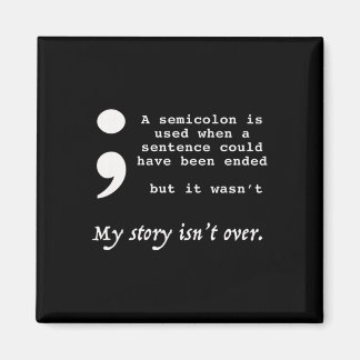 Semicolon Suicide Prevention Awareness Magneet