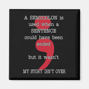Semicolon Zelfmoordpreventie Bewustheid Mijn verha Magneet