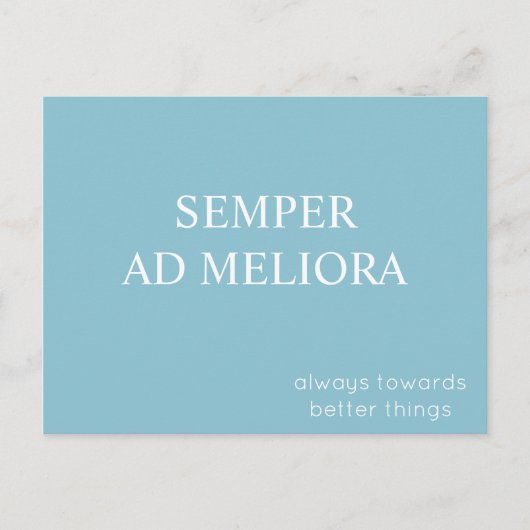 Semper ad Meliora Latijnse citaat Turquoise Briefkaart (Voorkant)