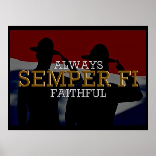 Semper Fi - altijd trouwe Poster (Voorkant)