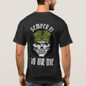 SEMPER FI / DO OR DIE T-SHIRT (Achterkant)