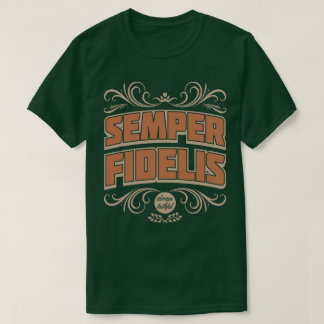 Semper Fidelis Semper Fi Altijd Trouw Trouw T-shir T-shirt
