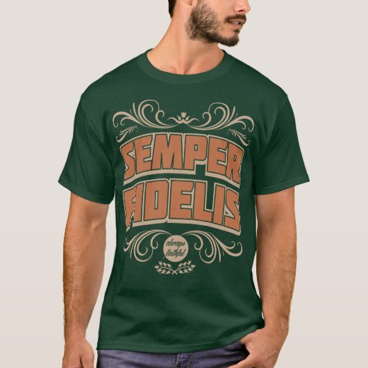 Semper Fidelis Semper Fi Altijd Trouw Trouw T-shir T-shirt (Voorkant)