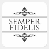 Semper Fidelis Vierkante Sticker (Voorkant)