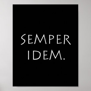 Semper-Idem Poster