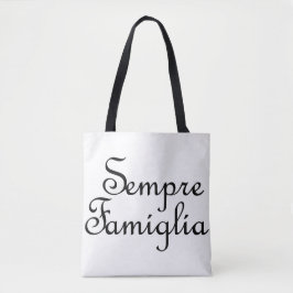 Sempre Famiglia - Italiaans - Altijd familie Tote Bag