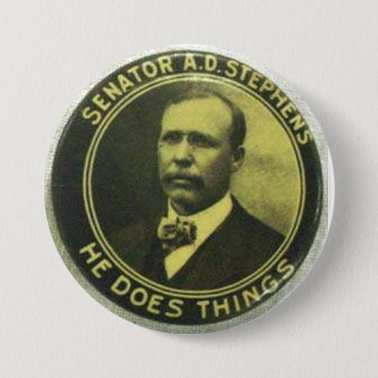 Senator A. D. Stephens - Hij doet dingen Ronde Button 7,6 Cm (Voorkant)
