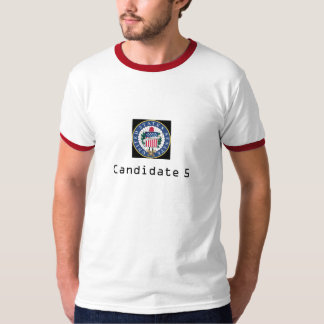 Senator Candidate 5 T-shirt