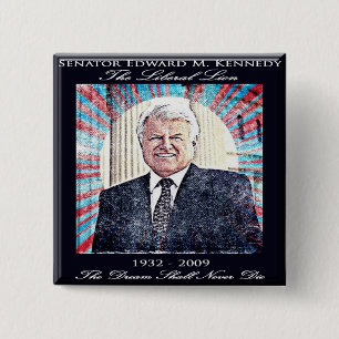 Senator Edward Kennedy Button