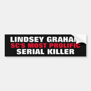 SENATOR LINDSEY GRAHAM SC Productieve seriemoorden Bumpersticker