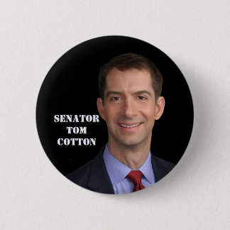 Senator Tom Cotton Ronde Button 5,7 Cm