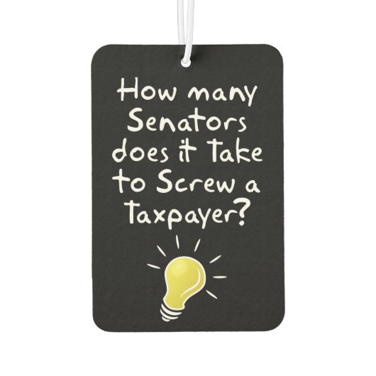 Senators heeft het nodig om een belastingbetaler t luchtverfrisser (Achterkant)