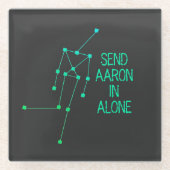 Send Aaron in Alone Coaster Ghost Anomaly  Glazen Onderzetter (Voorkant)