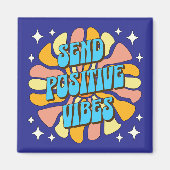 Send Positive Vibes Magneet (Voorkant)