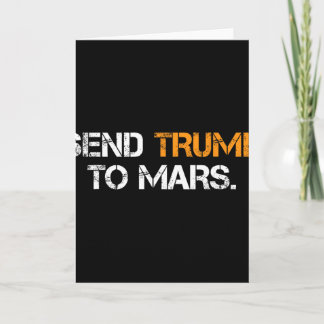 Send Trump To Mars  Kaart