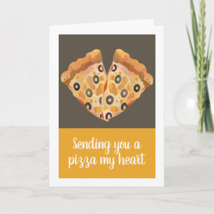 Sending you a pizza my heart funny feestdagen kaart