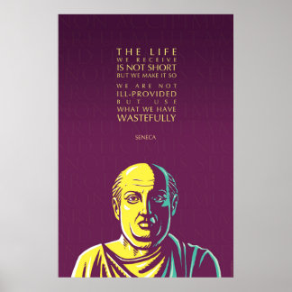 Seneca citeert: Het leven dat we krijgen Poster