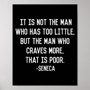 Seneca over hebzucht stoïcijnse filosofie citaat m poster