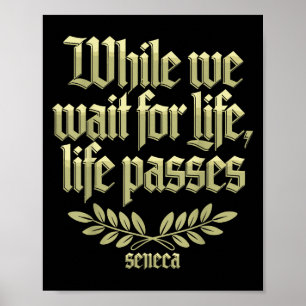 Seneca Quote Stoïcijnse filosofie Memento Mori Lif Poster