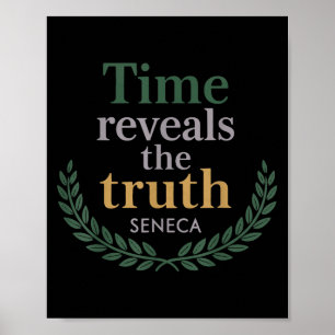 Seneca Quote Time onthult waarheid stoïcijnse filo Poster